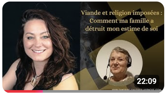 Véronique témoigne : Viande et religion imposées, comment ma famille a détruit mon estime de soi